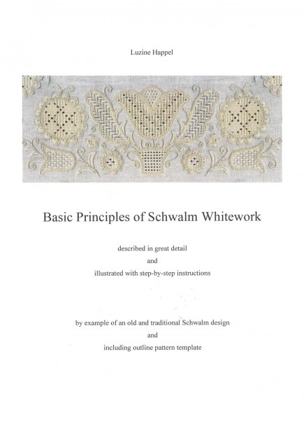 Basic Principles of Schwalm Whitework - Luzine Happel