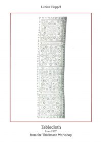 Museum digital (2) - Tablecloth from 1927 from the Thielmann Workshop Museum digital (2) - Tablecloth from 1927 from the Thielmann Workshop